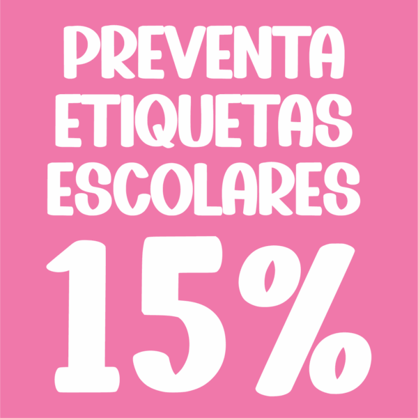 PREVENTA ETIQUETAS ESCOLARES